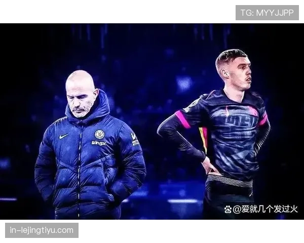 切尔西高投入难换稳定战绩,球队表现波动对争四形势形成制约 切尔西高投入难换稳定战绩,球队表现波动对争四形势形成制约